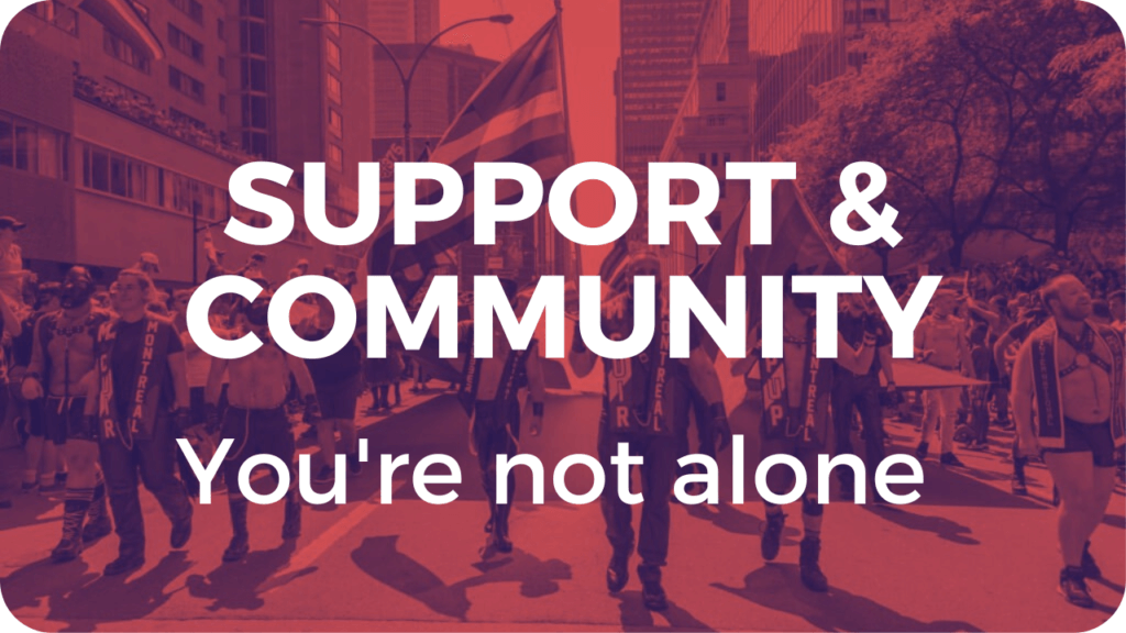 Support and Community: You're not alone